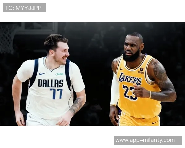 东契奇与浓眉赛后亲密互动揭示惊天交易背后的真相与友谊