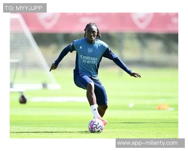 埃泽回归阿森纳首秀感受如梦似幻期待重返枪手的渴望愈发强烈